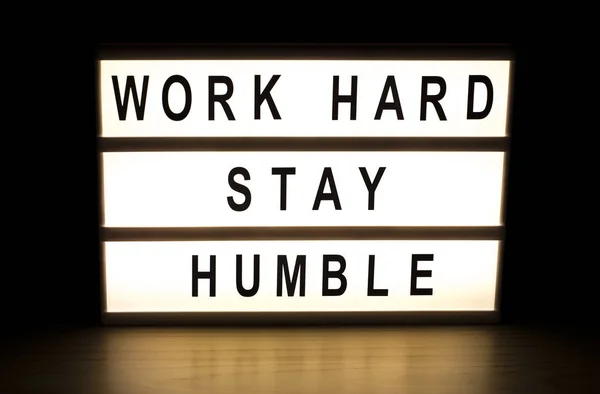 Work hard stay humble light box sign board — Stock Photo, Image