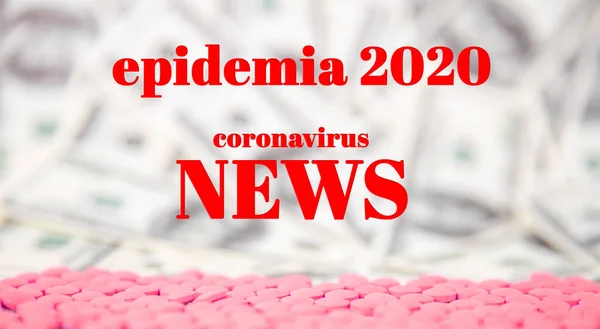 İlaç ve doların arka planında tıbbi bir maske. Başlık epidemisi 2020, haberler. Coronavirus 'un tedavisi, küresel kriz, yatırım ve pahalı ilaçlar, banka kayıpları.