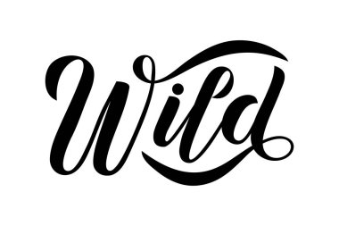 Broşür, poster, tişört ve çanta için Vahşi metnin tasviri.  