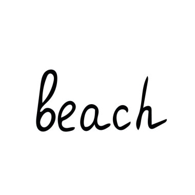 lettering beach hand written in doodle style phrase, words for design postcard, poster