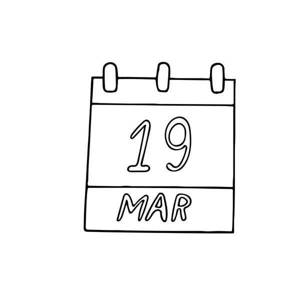 Calendrier dessiné à la main dans le style doodle. 19 mars. Jour, date. icône, autocollant, élément — Image vectorielle