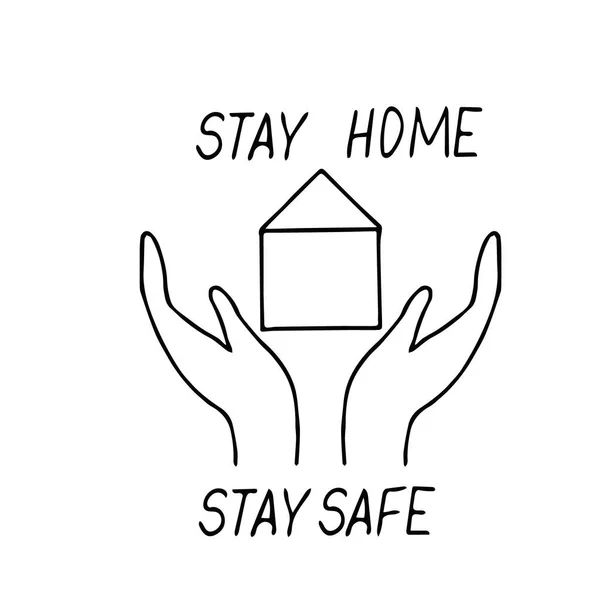 House Hands Lettering Stay Home Stay Safe Hand Drawn Doodle — Stock Vector