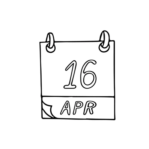 Mão calendário desenhado em estilo doodle. 16 de Abril. Dia Mundial da Voz, encontro. ícone, etiqueta, elemento —  Vetores de Stock