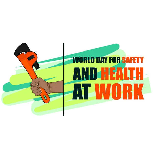 安全と健康のための世界デーは 手のベクトルでパイプレンチで作業中テンプレートデザインのイラスト — ストックベクタ