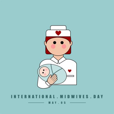 Uluslararası Ebeler Günü. Ebeler ve Bebek. Anne ve Bebek. 05 Mayıs 'ta kutlama. vektör Resimleri