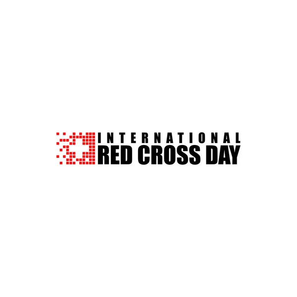 Internationaler Rotkreuztag Rotes Kreuz Zeichen Und Symbol Vektorillustration — Stockvektor
