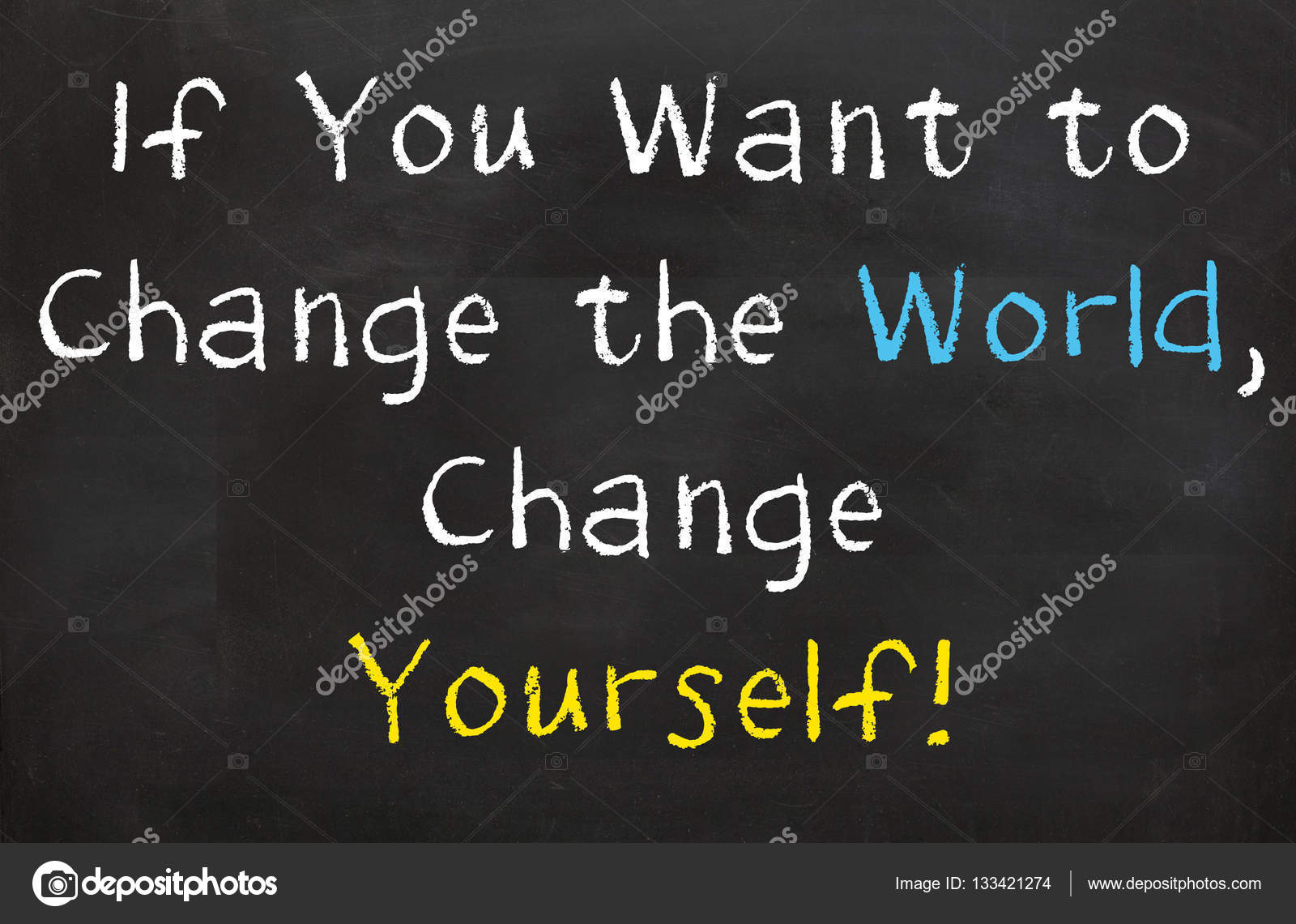 If You Want To Change The World Stock Photo Image By C B11mdana If You Want To Change The World Stock Photo Image By C B11mdana