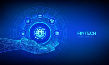 Robotik elde Fintech ikonu. Finansal teknoloji, online bankacılık ve kitle fonlama. İş yatırım bankacılığı ödeme teknolojisi kavramı sanal ekranda. Vektör illüstrasyonu