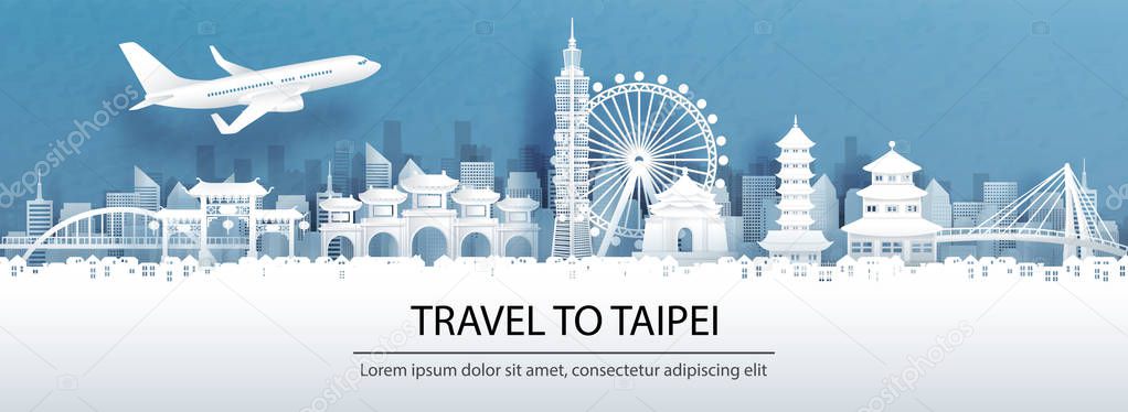 Travel advertising with travel to Taipei concept with panorama view of city skyline and world famous landmarks in paper cut style vector illustration.