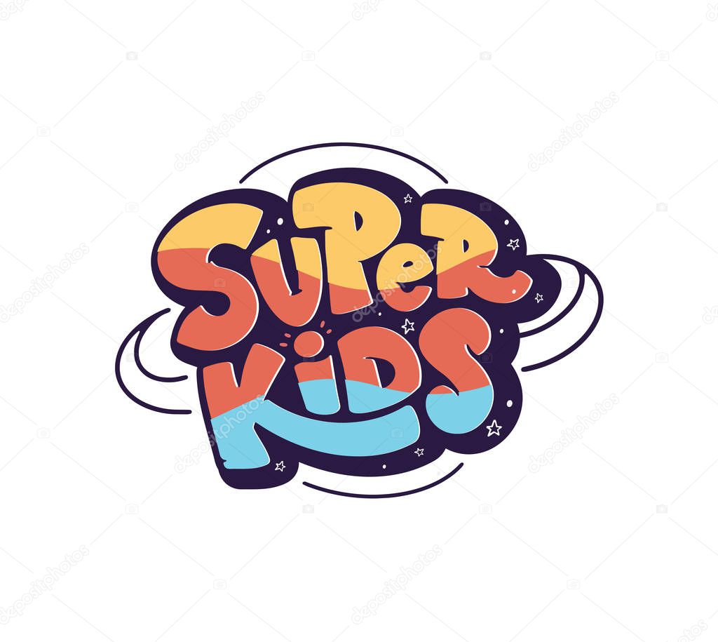 Colorful Super kids logo. Hand drawn lettering composition in cartoon style for baby zone. Design with doodle isolated on white background. Social planet for poster, postcard, banner, signboard. Print on cup, bag, shirt, package, balloon.