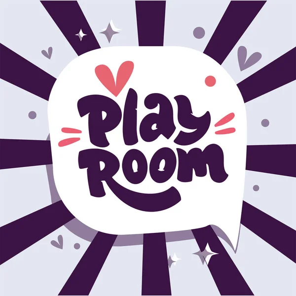 Play room logo on speech bubble with rays. Hand drawn lettering composition. — 스톡 벡터