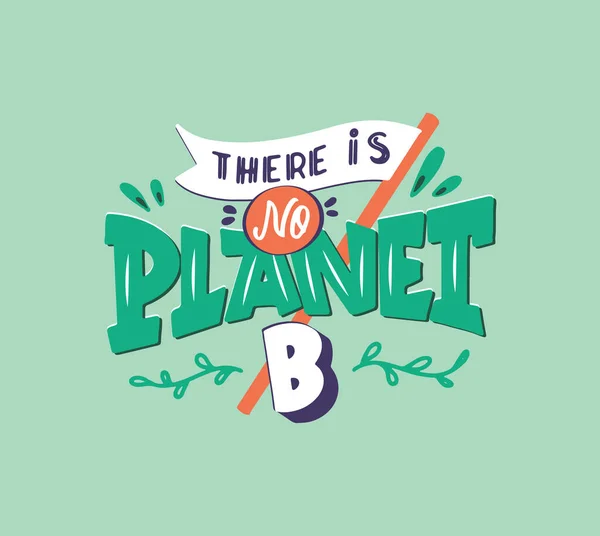 Ручной рисунок логотипа нулевых отходов. Фраза: "Здесь нет планеты B" — стоковый вектор