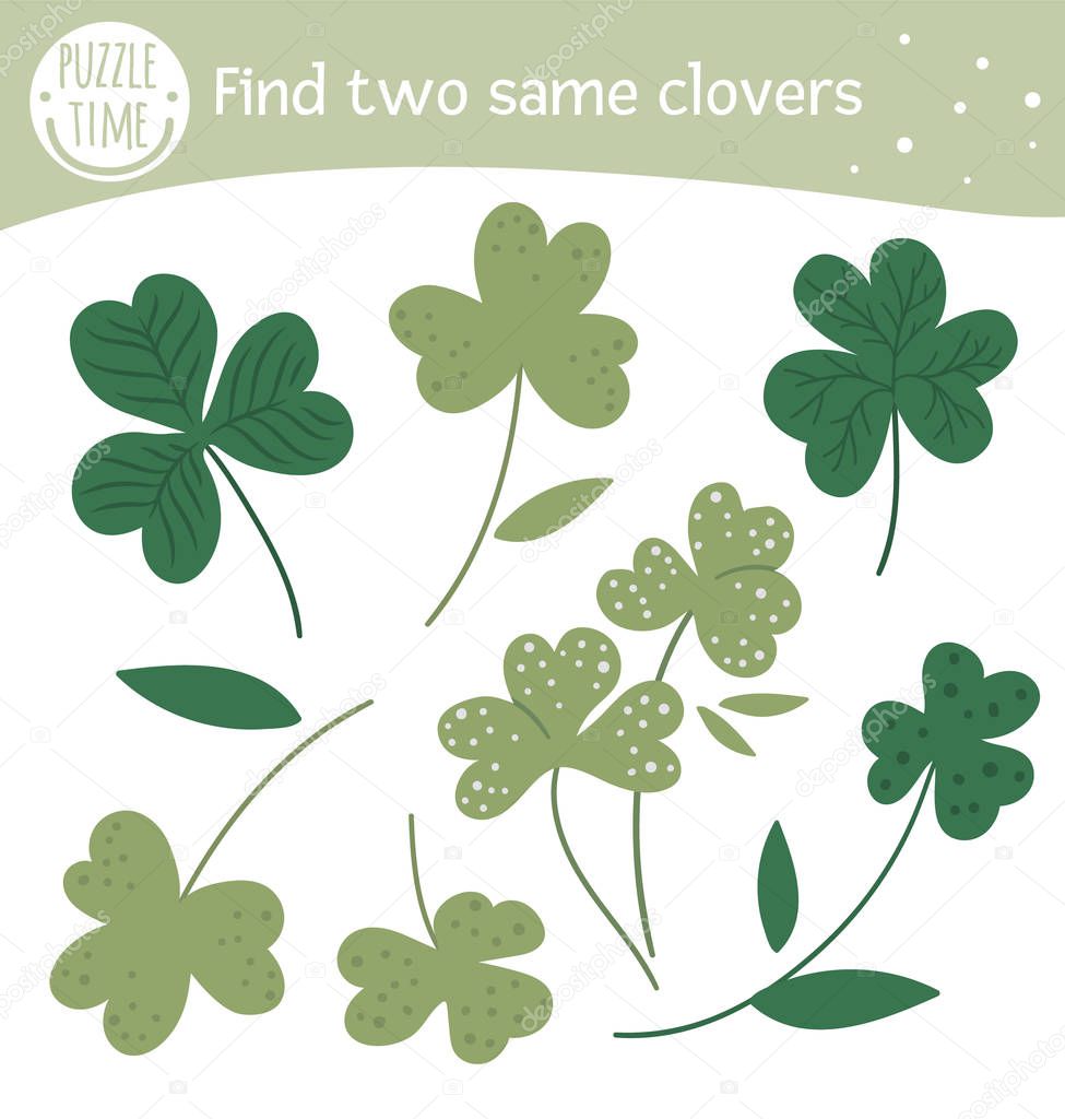 Find two same clovers. Saint Patrick���s Day matching activity f