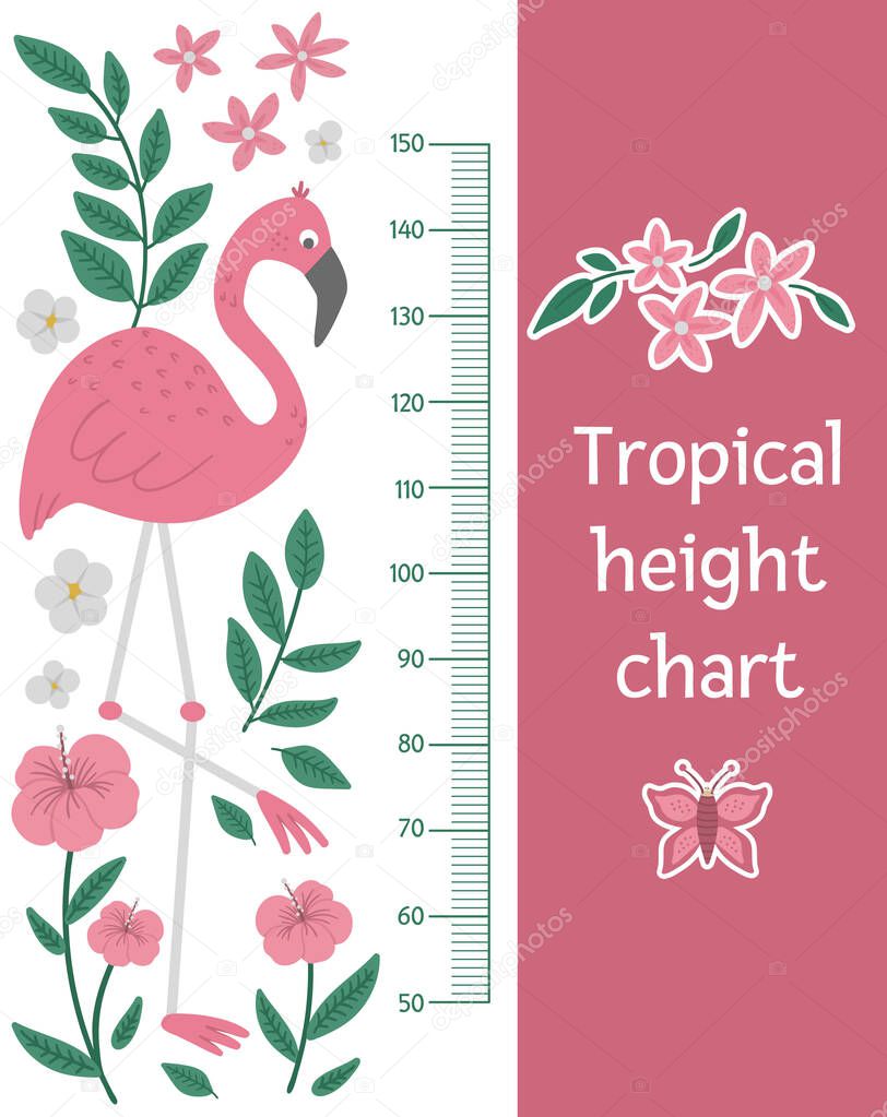Vector cute height chart with pink flamingo, tropical leaves and butterfly. Funny wall decoration with exotic bird. Bright flat picture for children. Jungle summer meter poster for kid