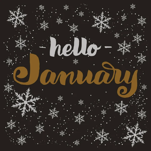 Hand Drawn Typography Lettering Phrase Hello January Isolated Dark Background — Stock Vector