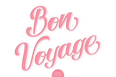 Vector volumetric lettering - Bon Voyage. Hand drawn inspiring motivation card with modern brush calligraphy. Isolated on white with shadows and highlights. Elegant handwritten calligraphy. clipart
