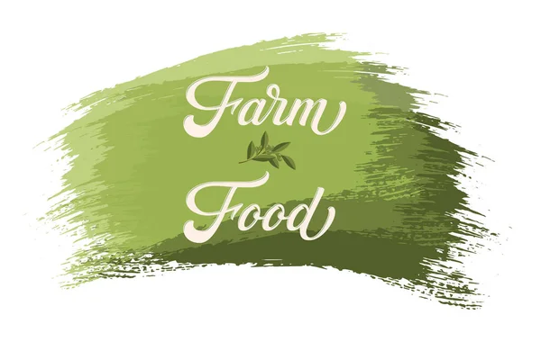 Handgetekend Opschrift Farm Food Een Penseelstreek Vector Inkt Illustratie Typografie — Stockvector