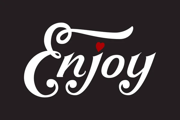 Letras Dibujadas Mano Disfruta Con Corazón Pequeño Elegante Caligrafía Manuscrita — Vector de stock