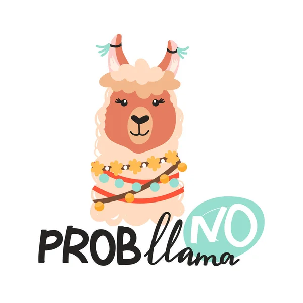 Cute cartoon alpaca. No probllama motivational and inspirational lettering phrase. — Stock vektor