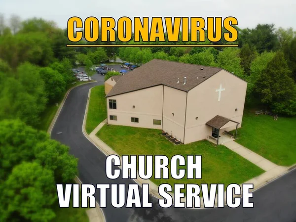 Coronavirus and church virtual service on a blurry church background