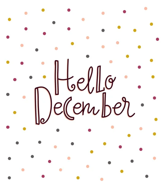 Hello December - winter card — Stock Vector
