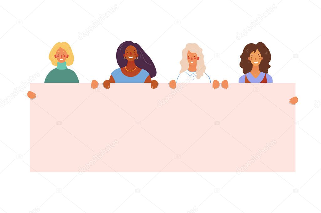 Women of different nationalities are holding a banner, poster, paper with place for text. International Women s Day, breast cancer, friendship. Flat cartoon vector illustration isolated on white