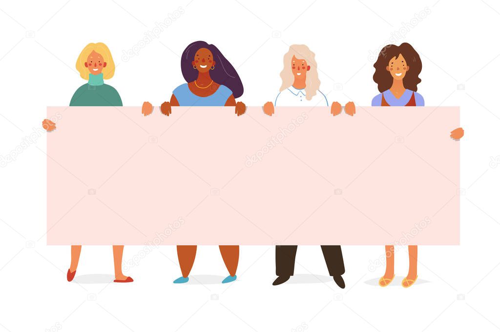 Group of girls, young standing women holding a blank poster with place for text. Posterna March 8, breast cancer, feminism, sisterhood, friendship. Vector flat cartoon illustration.