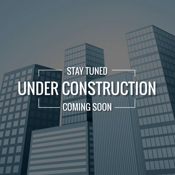 underconstruction text with buildings at background