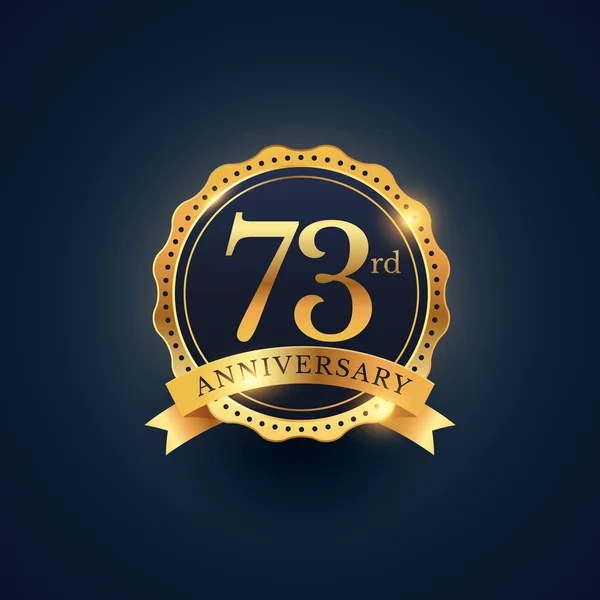 Etiqueta de la insignia de celebración del 73 aniversario en color dorado — Archivo Imágenes Vectoriales