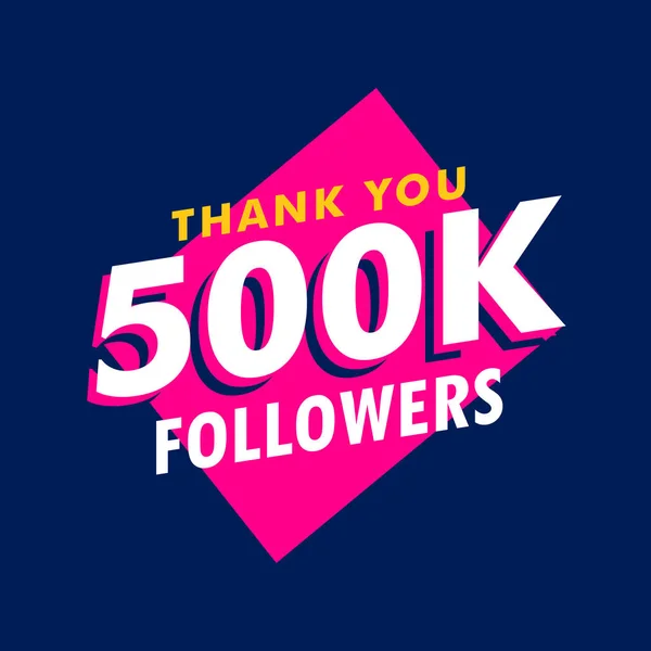 500k Follower bedanken sich in flippigem Stil — Stockvektor