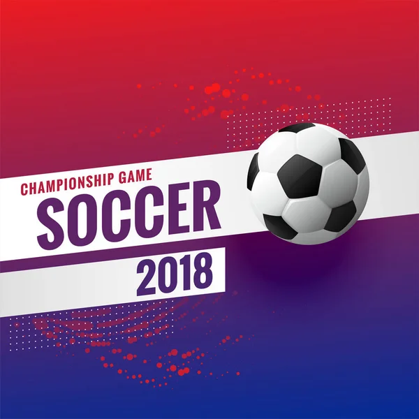 2018 soccer tournament championship background — Stock Vector