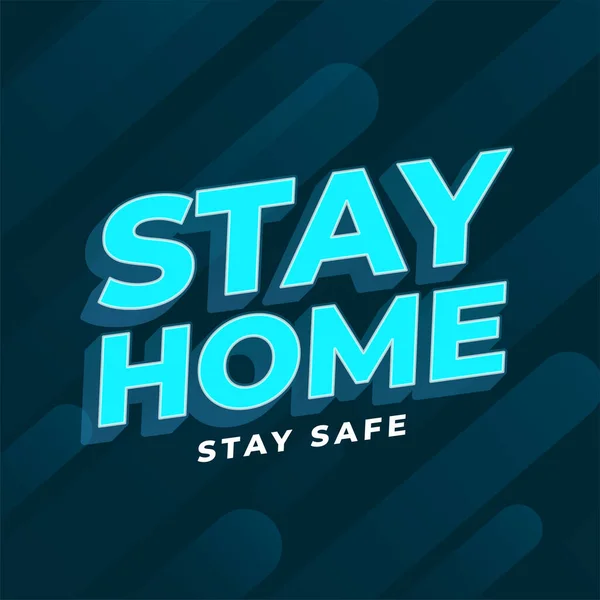 Bleiben Sie Hause Bleiben Sie Sicher Text Hintergrund — Stockvektor