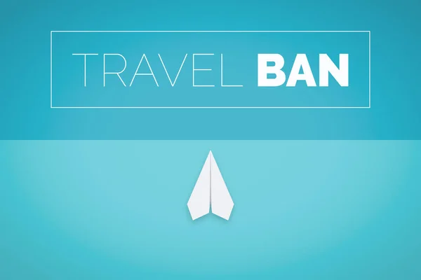 Travel Ban Concept With Paper Plane.