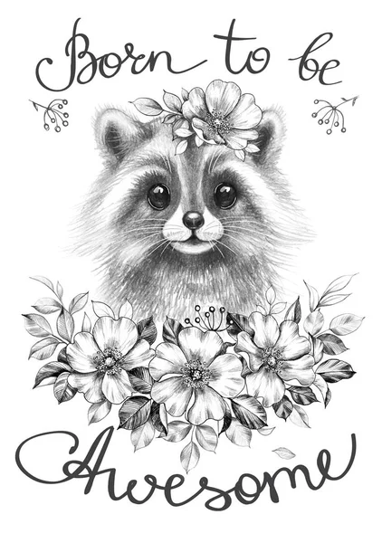 Hand Drawn Raccoon with Flowers and Inscription.