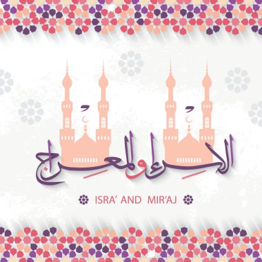 Isra ve Miraj Arap kaligrafisi. Tercümesi: Hz. Muhammed 'in gece yolculuğu. Büyük İslami olay. İslami selamlama ve bilgi kartı. Vektör stok illüstrasyonu