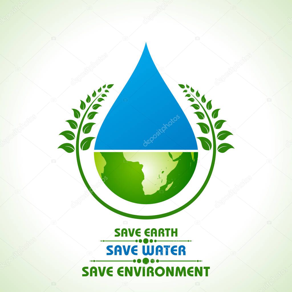 Save earth,water and environment concept