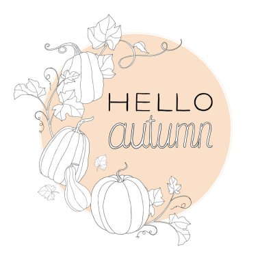 Balkabağı ve Merhaba sonbahar notlarının bileşimi. Kartpostallar, davetiyeler, internet, afişler, el ilanları, dokumalar için kullanılabilir..