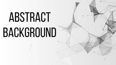 Soyut arkaplan. Pleksus etkisi. Noktaları ve çizgileri birleştiren soyut bir bağlantı. Çokgen modern desen.