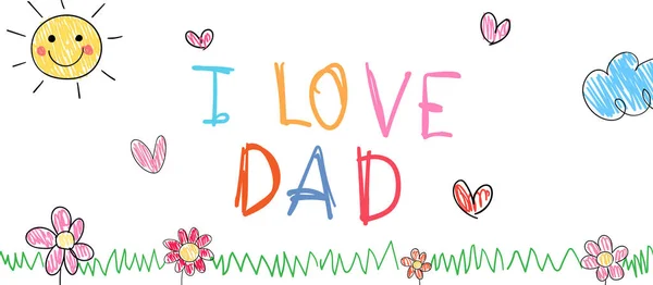 Vector Illustration Banner Colorful Drawing Picture Write Love Dad Father — Stock Vector