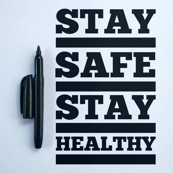 Stay Safe Stay Healthy. Unique and Trendy Motivational or Inspirational Quote.