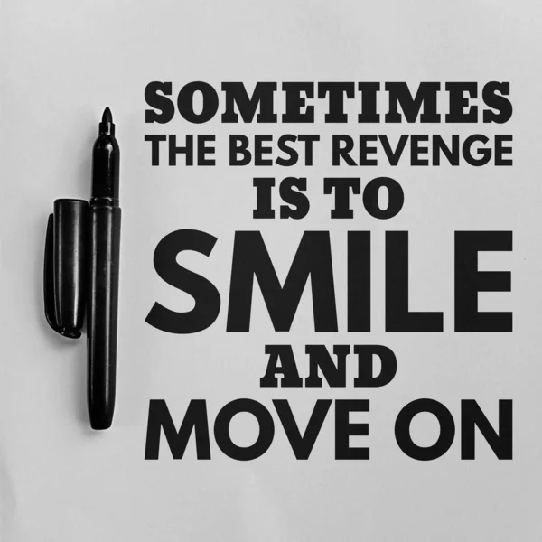 Sometimes Best Revenge Smile Move Unique Trendy Motivational Inspirational Quote — Stock Photo, Image