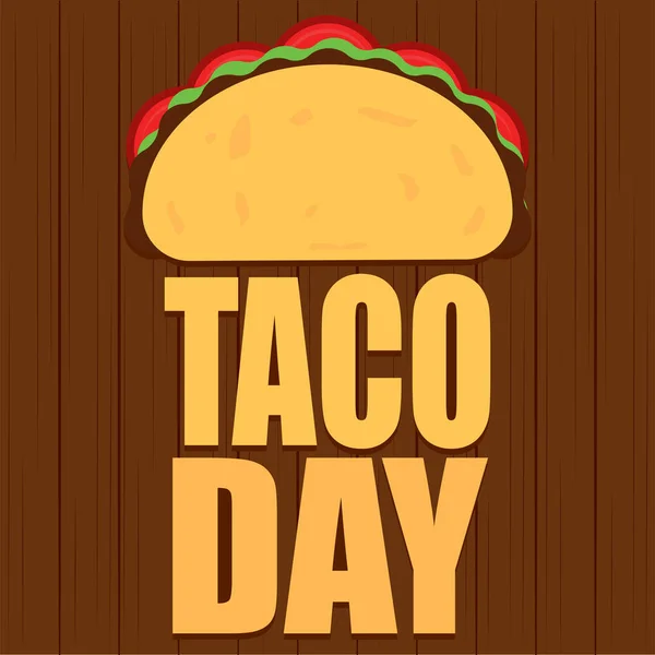 Cartaz do dia de Taco — Vetor de Stock