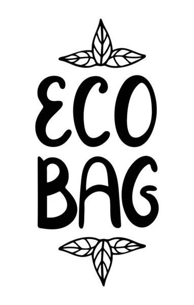 Eco Bag Schriftzug Mit Blättern Dekoration Isolierte Illustration Weißer Hintergrund — Stockvektor