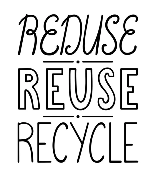 Zwart Met Hand Getekend Reduse Hergebruik Recyclen Belettering Geïsoleerde Illustratie — Stockvector