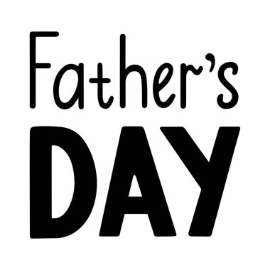 Babalar Günü 'nün siyah, izole harfleri. Tebrik kartı, afiş, poster. Beyaz arkaplan, vektör.