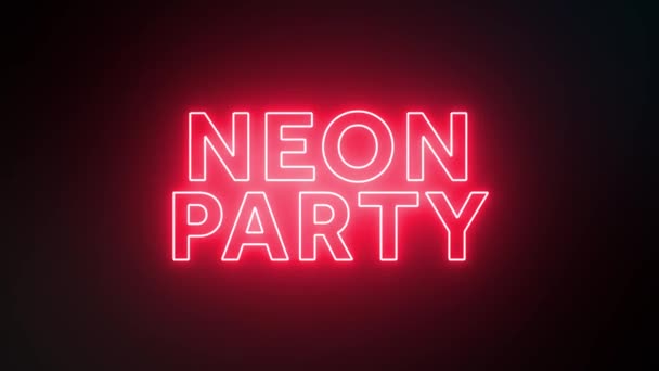 Neon Party Neon Sign Fluorescent Light Glowing Signboard Background Text — Stock Video