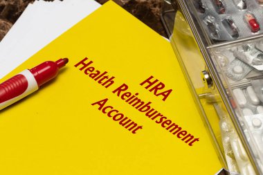 Health Reimbursement Account HRA, the text is written in red letters on a yellow sheet. The concept of medical care or medical assistance clipart