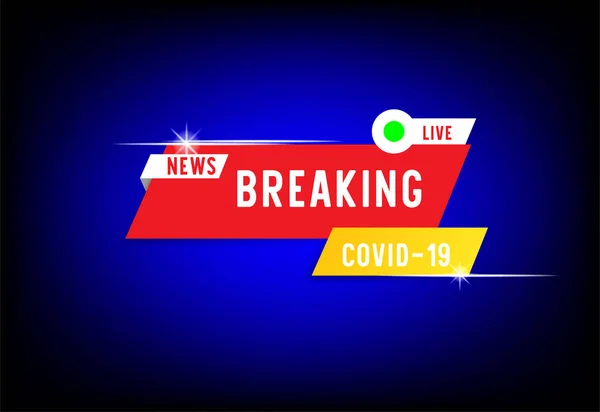 Coronavirus Covid Breekt Kop Nieuws Live Hele Wereld — Stockvector