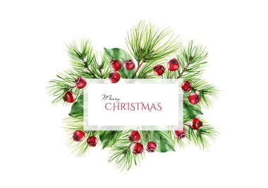 Çam dalları, kırmızı böğürtlenler ve yazı için bir yer olan Noel çerçevesi. Tebrik kartları, pankartlar, davetiyeler, takvimler için suluboya illüstrasyon. Kış tatili geçmişi.