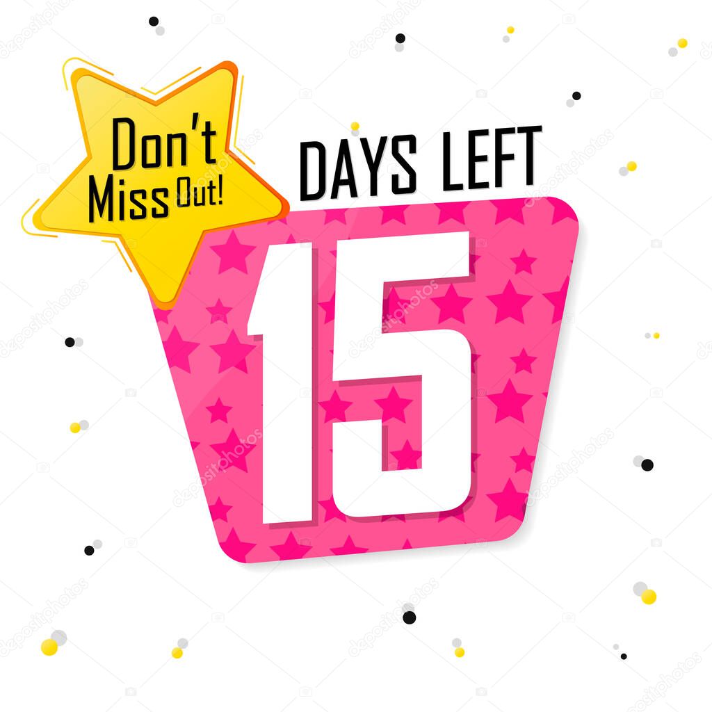 15 Days Left, countdown tag, banner design template, don't miss out, vector illustration